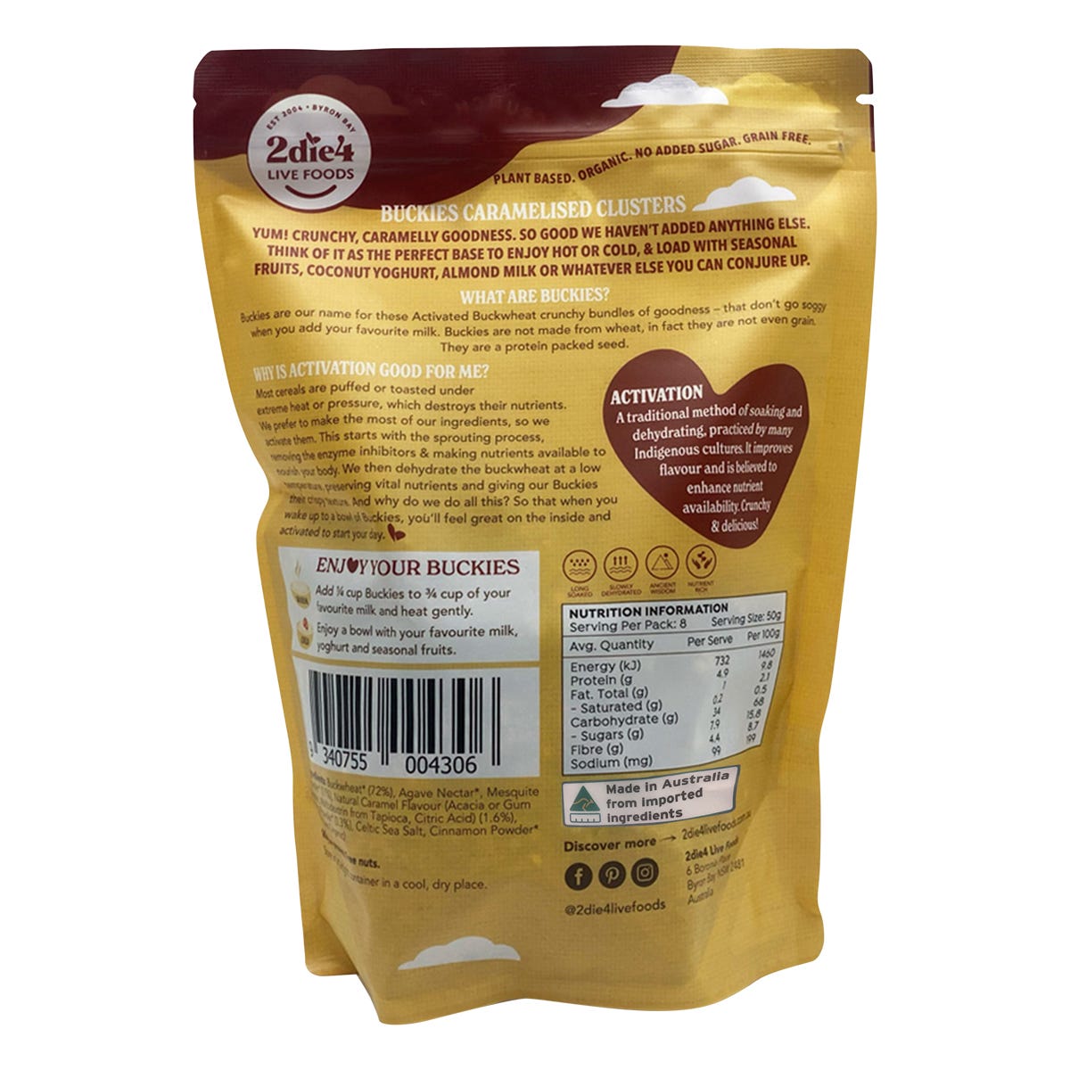 Rear view of a 400g bag of 2die4 Organic Activated Buckies Caramelised Clusters showing nutritional and product details.