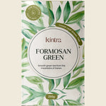 250g bag of Kintra Blends Formosan Green Tea Loose Leaf.