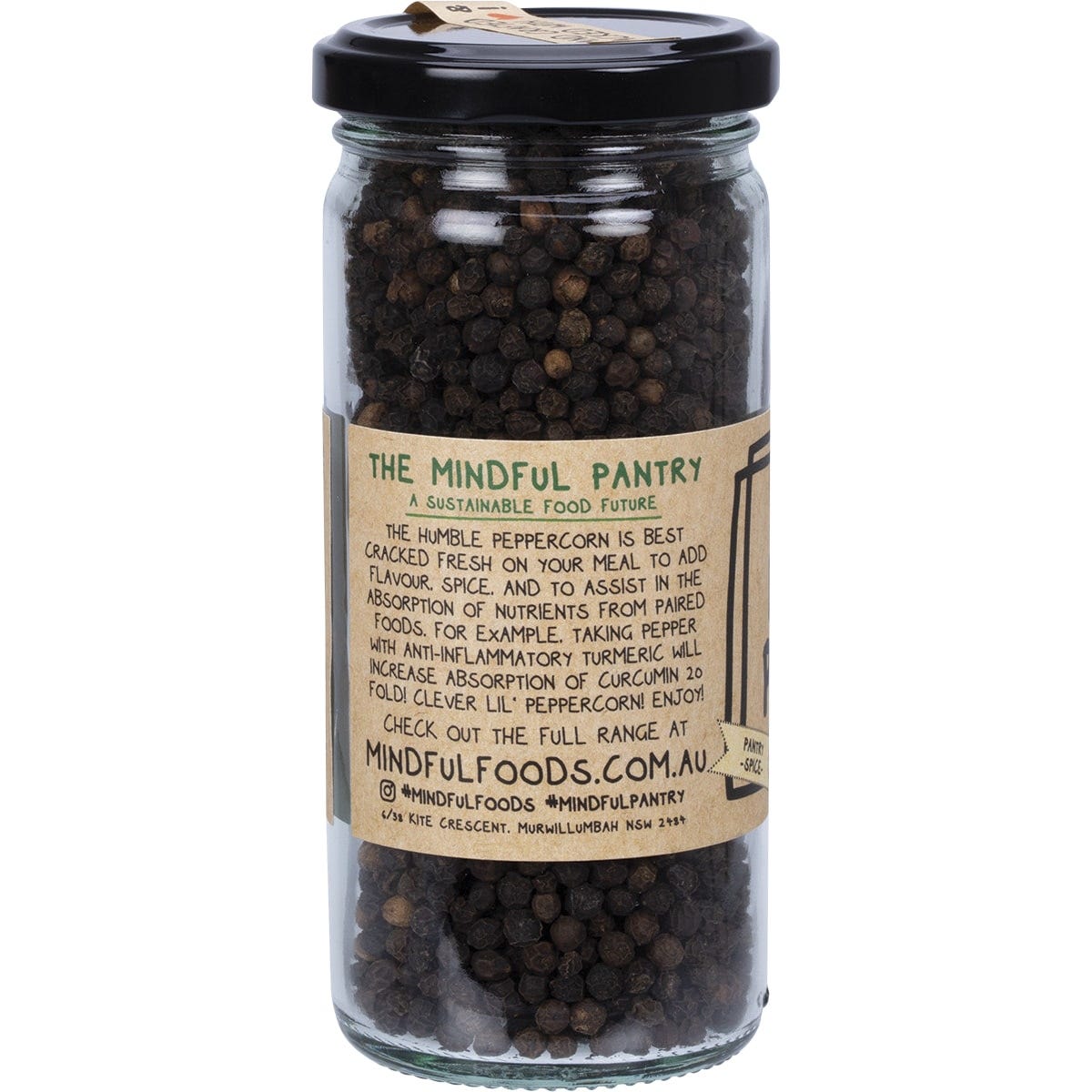 130g glass jar of Mindful Foods Organic Whole Black Peppercorns with a black and white label.
