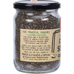 350g glass jar of Mindful Foods Organic Chia Seeds with a black and white label on a white background.