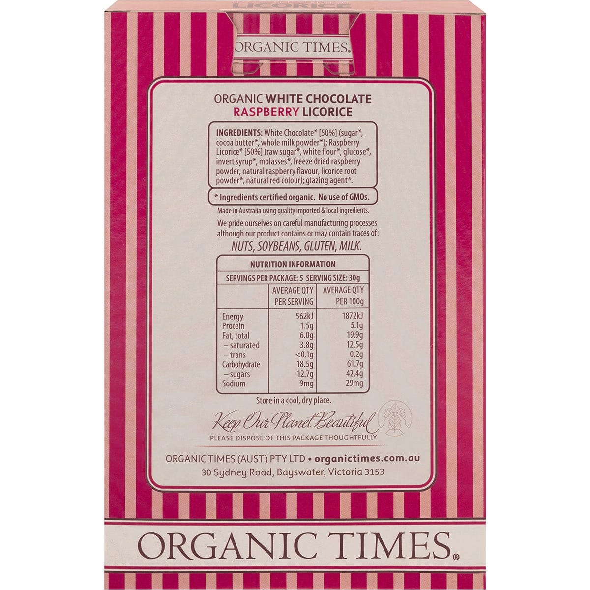 The back of an Organic Times 150g White Chocolate Raspberry Licorice bag showing ingredients and nutritional information.
