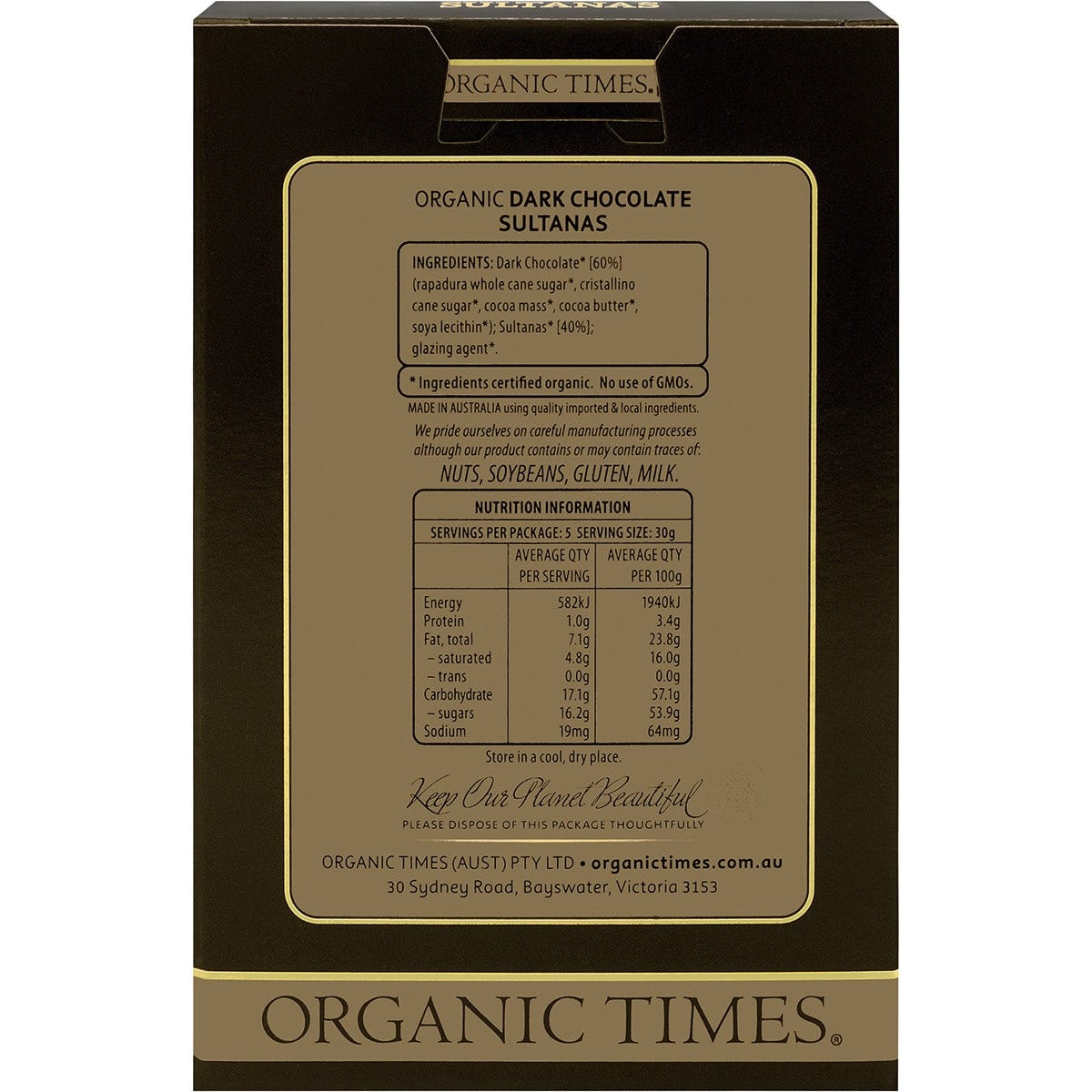 Rear view of an Organic Times Dark Chocolate Sultanas 150g bag showing nutrition facts and ingredients on a white background.