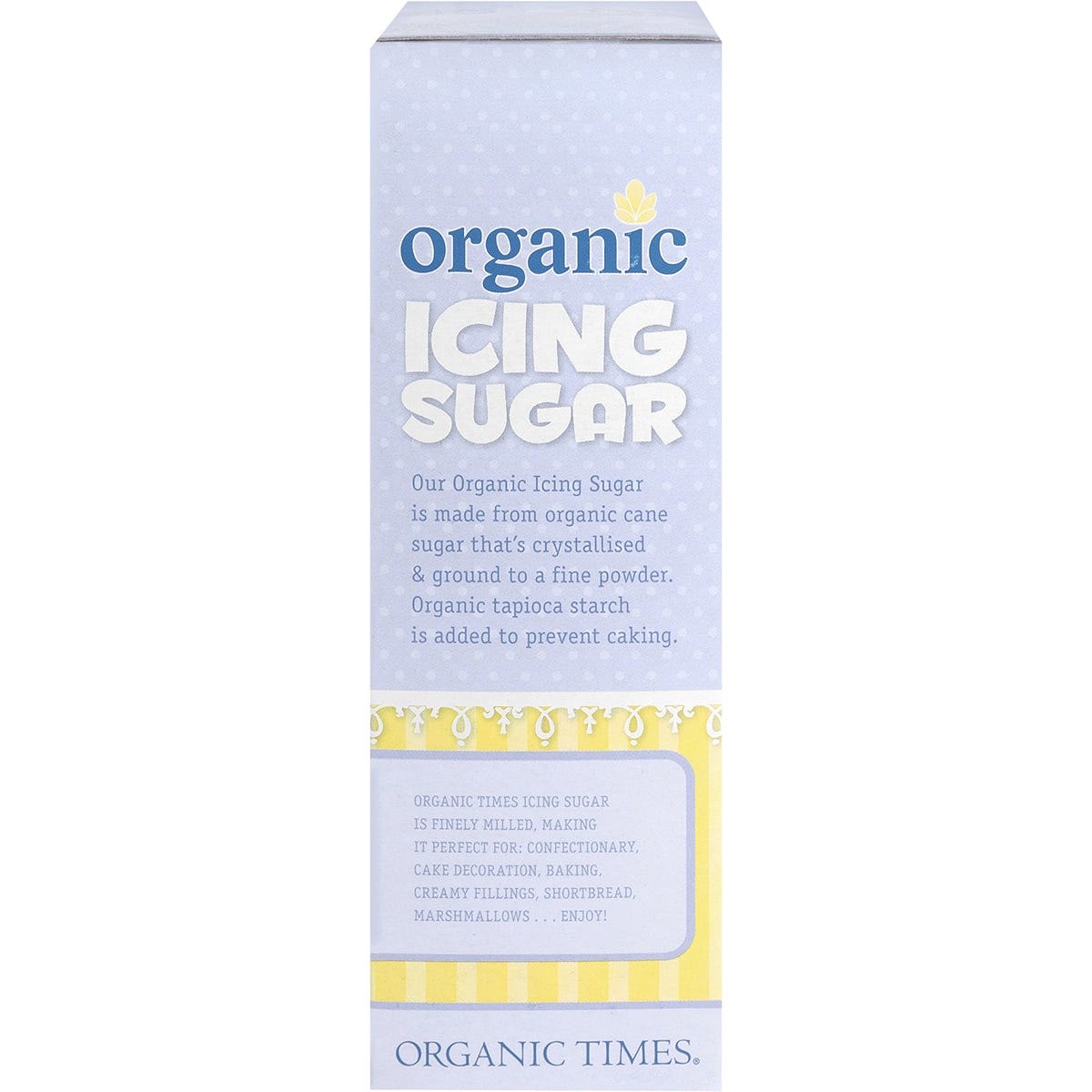 Side view of an Organic Times Icing Sugar 250g box highlighting its gluten-free and certified organic features.